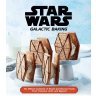 Книга Star Wars: Galactic Baking: The Official Cookbook of Sweet and Savory Treats From Tatooine, Hoth, and Beyond (Eng)