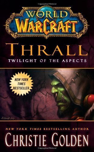 Книга World of Warcraft: Thrall: Twilight of the Aspects (Мягкий переплёт) (Eng) 