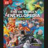 Книга Артбук The DC Comics Encyclopedia New Edition Энциклопедия (Твёрдый переплёт) Eng 